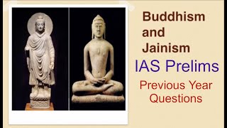 Most important previous year IAS prelims on Buddhism and Jainism