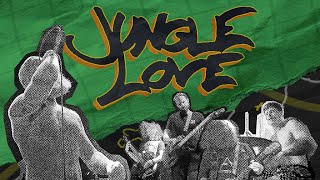 LEASE ON LIFE — JUNGLE LOVE