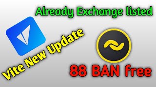 Vite wallet new update and get 88 BAN token Banano token already exchange site listed and tradeing