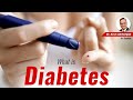 What is Diabetes | Dr Arun Lakhanpal, Senior Doctor | Expert Advise