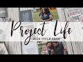 Project Life 2018 | Title Page