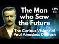 #46: The Man Who Saw the Future | The Curious Visions of Paul Amadeus Dienach