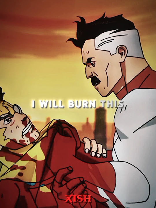 I will burn this down Omni Man Invincible Ep8 YouTube
