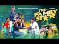    the family star  village patas new family comedy  familystarmovie