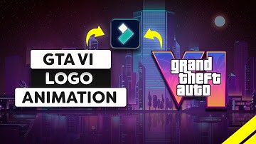 GTA 6 Logo Reveal Animation In Filmora 13