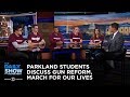 Parkland Students Discuss Gun Reform, March For Our Lives | The Daily Show