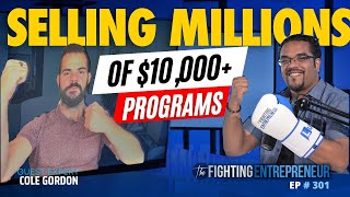 How To Sell Millions Of $10,000+ Programs To Business Owners | Cole Gordon screenshot 2