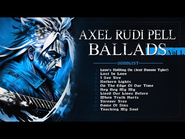 Axel Rudi Pell - Ballads Vol. 1| Heavy Metal | Hard Rock | Greatest Romantic Songs class=