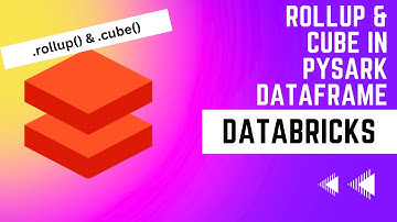 rollup and cube in pyspark - Databricks