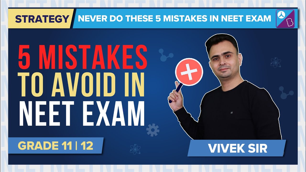 5 Common Mistakes to Avoid in NEET Exam | NEET Preparation Tips | NEET ...