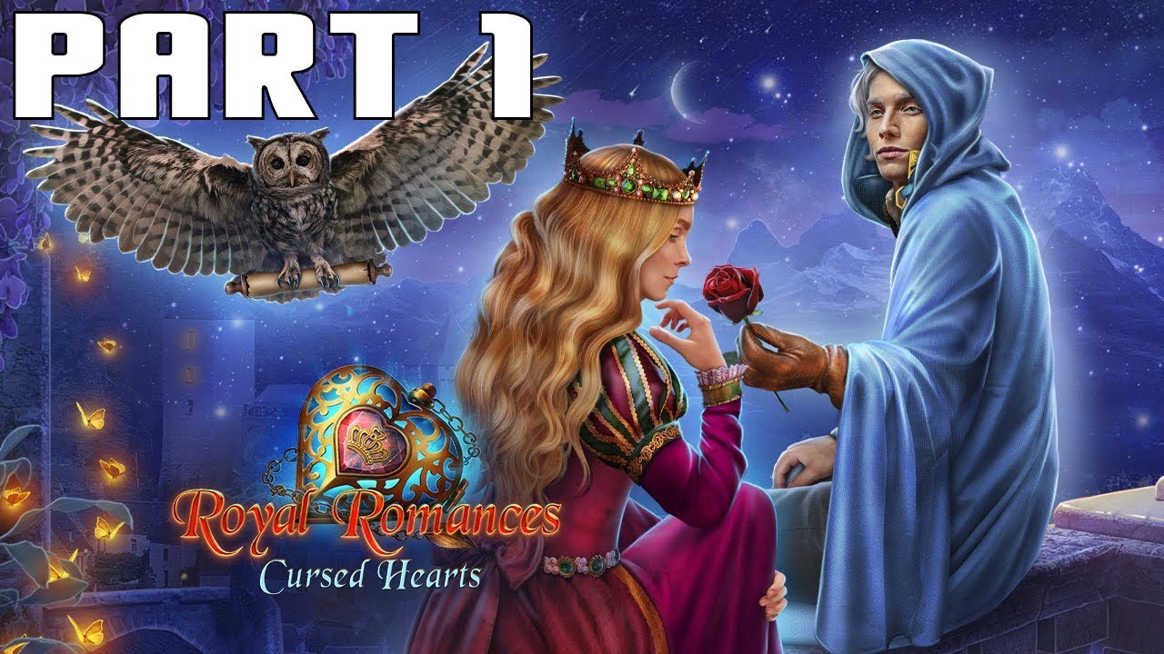 Royal Romances: Cursed Hearts Collector's Edition - Part 1