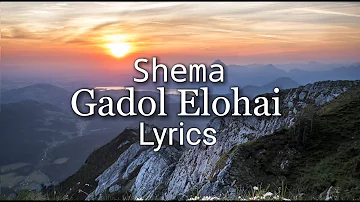 Shema & Gadol Elohai (How Great is our God) Lyric Video Joshua Aaron