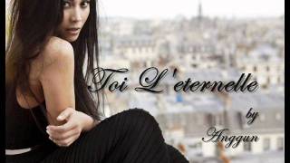 Download lagu Toi L 39 eternelle Anggun Toi L 39 eternelle Anggun