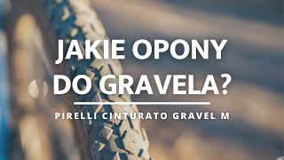 Jakie opony do gravela?  Pirelli Cinturato Gravel M - recenzja