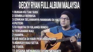 DECKY RYAN-FULL ALBUM-LAGU MALAYSIA (BUKAN KU TAK SUDI)-AKUSTIK #2024