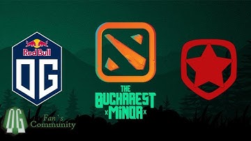 OG vs Gambit - Game 2 - The Bucharest Minor.