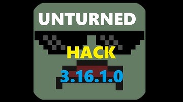 UNTURNED 3.16.1.0 MOD MENU EASY DOWNLOAD