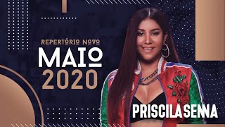 Priscila Senna - CD Promocional Maio 2020 [COMPLETO]