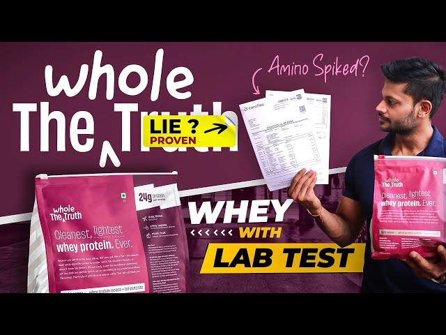 THE WHOLE TRUTH WHEY PROTEIN LAB TEST REPORT || #review #supplements #health #fitness class=