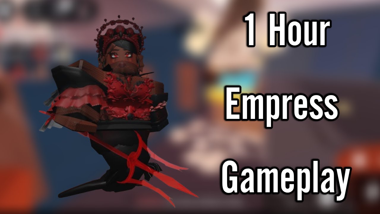1 Hour Empress Gameplay // Roblox Daybreak 2