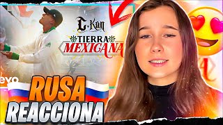 RUSA REACCIONA A C-Kan - Tierra Mexicana