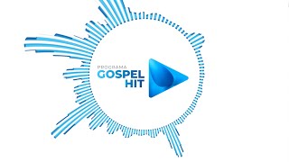 Gospel Hit - Coração igual ao Teu - (#10 - 10/04/2024)