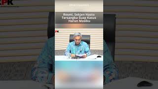 Resmi, Sekjen Hasto Tersangka Suap Kasus Harun Masiku