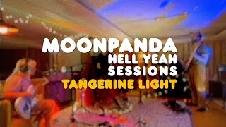 Moon Panda - Tangerine Light (Live: Hell Yeah Sessions)