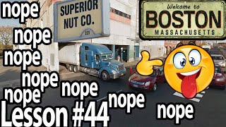 Trucking Lesson 44 - Boston has some hard docks!!!