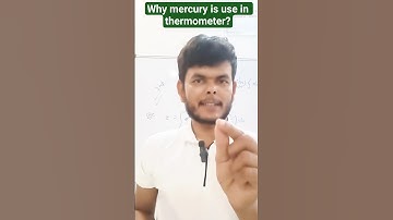 why mercury is use in thermometer? shorts vedio #viral