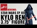 Kylo Ren, de Star Wars The Force Awakens, Figura de 3.75&quot; Reseña en Español