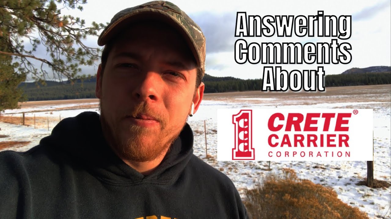 Answering Comments About Crete Carrier | OTR Trucking | Trucker Life ...