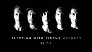 Sleeping With Sirens - 'Fly' (Full Album Stream)