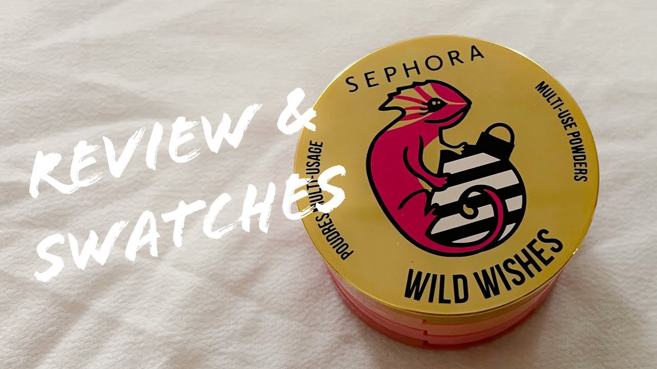 SEPHORA Wild Wishes Multi Use Powders | Review and Swatches - YouTube