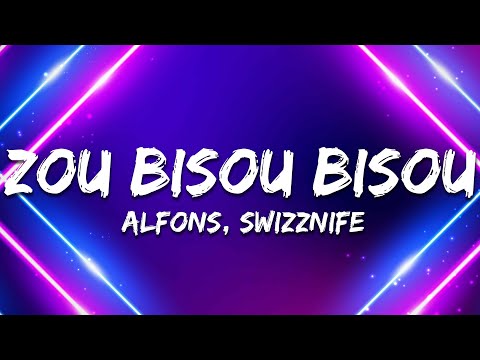 Alfons & Swizznife - Zou Bisou Bisou (Lyrics)