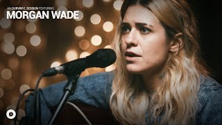 Morgan Wade - Stay | OurVinyl Sessions