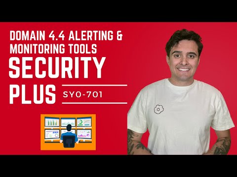Security+ Domain 4.4 Alerting & Monitoring Tools - SY0-701 FULL COURSE