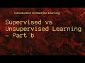 Introduction to Machine Learning IML4: Supervised vs Unsupervised Learning (part 2)