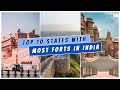 Top 10 States With Most Forts In India | Unveiling India&#39;s Majestic Past