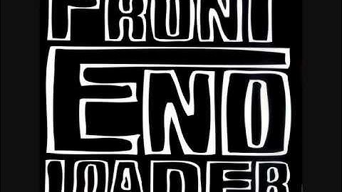 Front End Loader | 5 | - Furthest Place Away