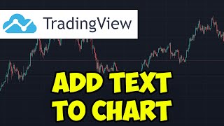 How To Add Text To Chart On TradingView (2022)