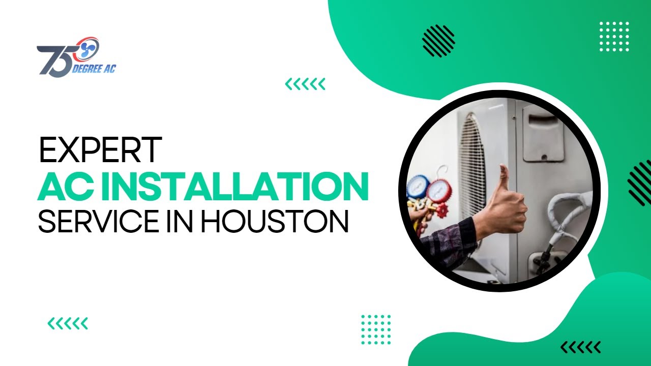 Expert AC Installation Service in Houston - 75 Degree Ac Repair Houston ...