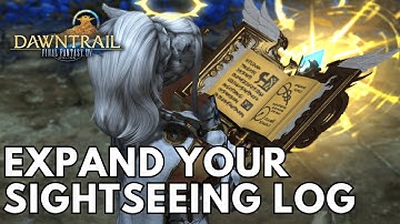 Unlock More of your Sightseeing Log! | FFXIV Dawntrail