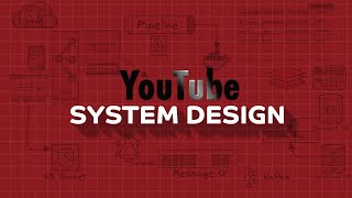 Master Youtube System Design