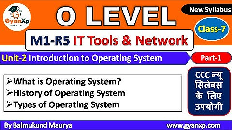 IT Tools & Natwork Basics (M1-R5) || Class 7 || Unit-2 Part-1 | O Level New Syllabus | GyanXp