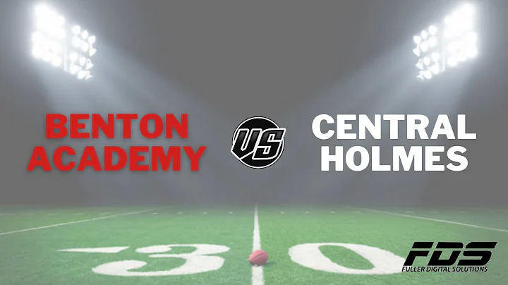 Central Holmes @ Benton Academy Varsity Football