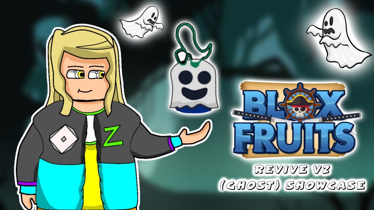 GHOST FRUITS SHOWCASE, revive revamped blox fruits