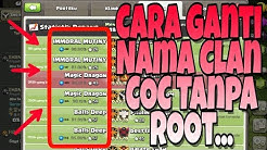 inilah Cara Mengganti nama Clan COC kita - COC INDONESIA - Durasi: 3.15. 