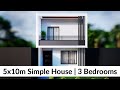 (5x10 Meters) Small House Design Idea with 3 Bedrooms