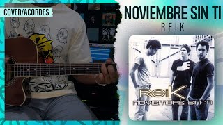 "NOVIEMBRE SIN TI" - Reik | Guitarra (Cover) | Acordes y Letra | @reik